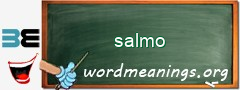 WordMeaning blackboard for salmo